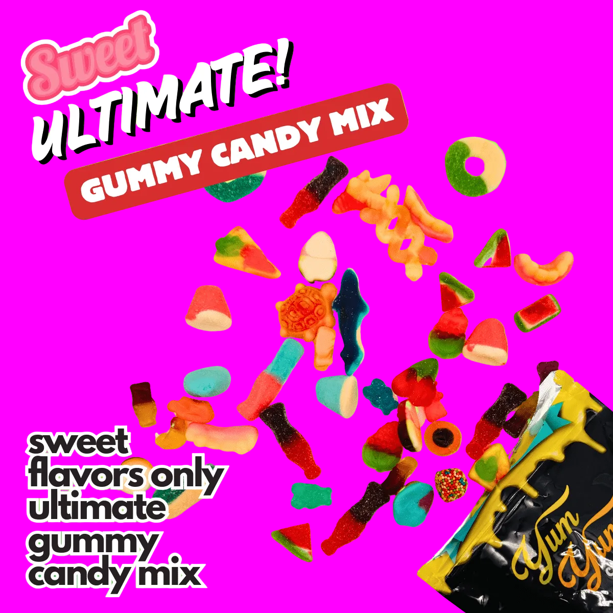 Ultimate Sweet Only Gummy Mix